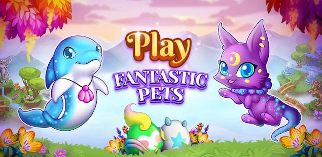 Tải Fantastic Pets MOD + APK 1.0.59 (Vô hạn tài nguyên)