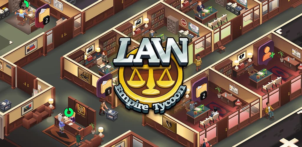 Tải Law Empire Tycoon MOD + APK 2.4.0 (Vô hạn tiền)