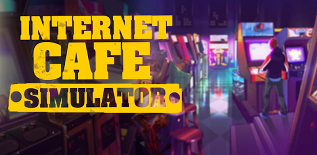 Tải Internet Cafe Simulator MOD (Vô hạn tiền) + APK v1.91