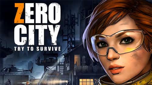 Tải Zero City: Zombie Shelter Survival MOD (Vô Hạn Tiền) + APK 1.44.1