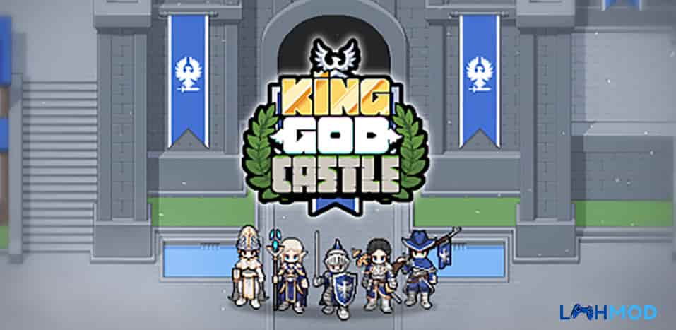 Tải King God Castle MOD (Vô Hạn Tiền) + APK 4.1.0