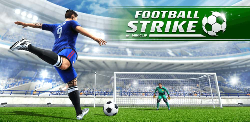Tải Football Strike MOD (Menu, Luôn Có Bàn Thắng) + APK 1.44.2