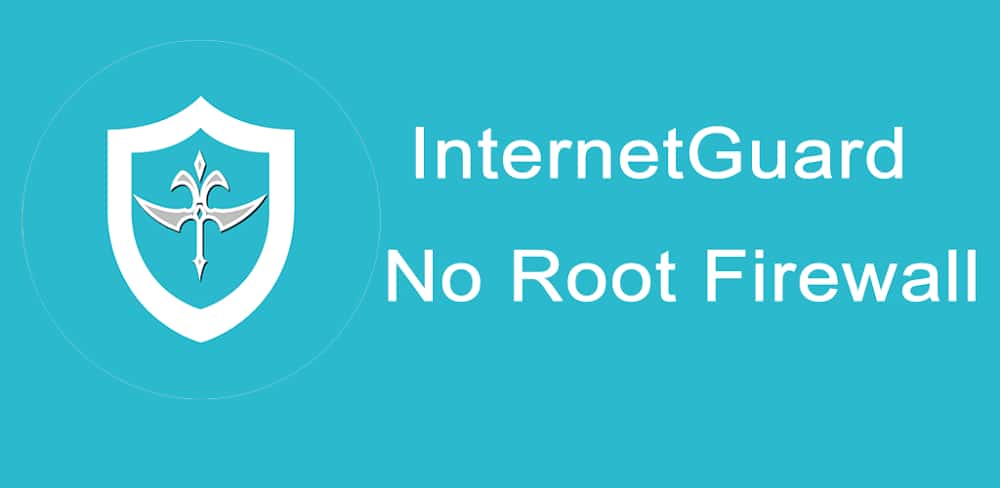 Tải InternetGuard MOD (Mở Khóa) + APK 2.37