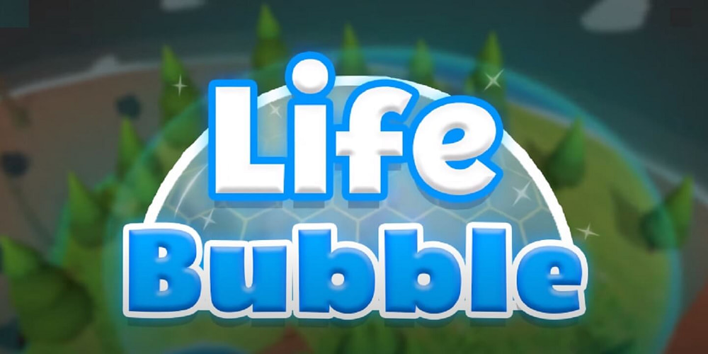 Tải Life Bubble MOD (Vô hạn tiền, tài nguyên) + APK 52.0