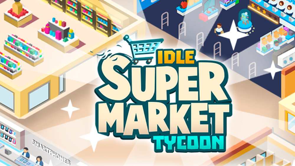 Tải Idle Supermarket Tycoon MOD (Vô hạn tiền) + APK 3.2.6